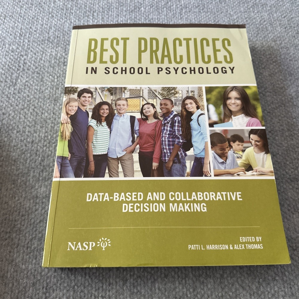 Best Practices in School Psychology:‎ Data-Based and Collaborative Decision...